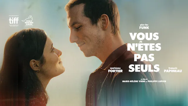 VOUS N'ÊTES PAS SEULS  - Film VOF
