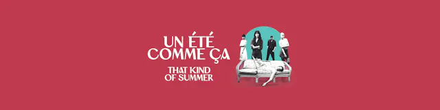 That kind of Summer - Film VOSTA