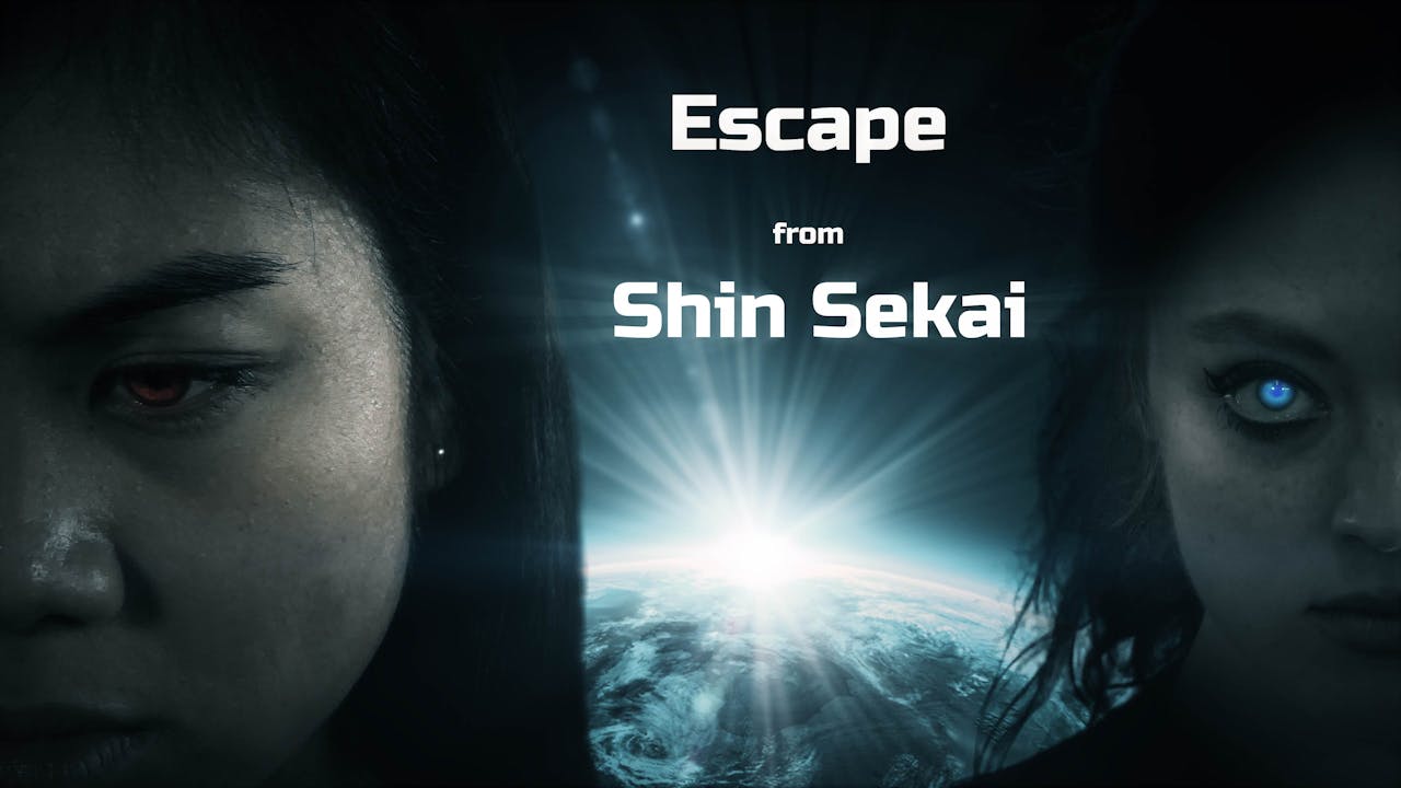 Escape from Shin Sekai