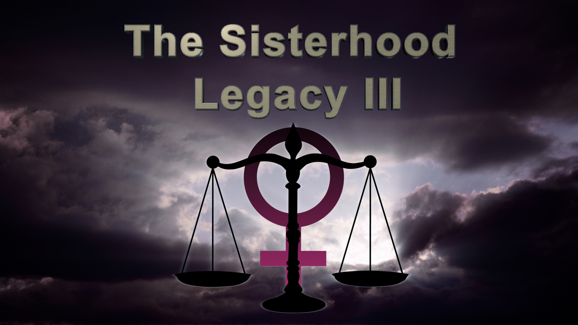 Sisterhood Legacy pt3