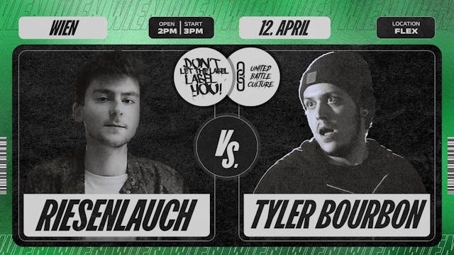 RIESENLAUCH vs TYLER BOURBON