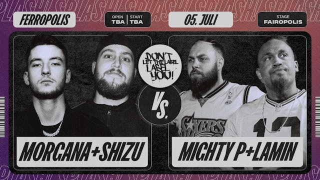 MORGANA & SHIZU vs MIGHTY P & LAMIN