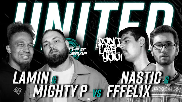 Nastic & Fffelix vs Mighty P & Lamin
