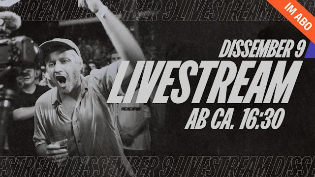 DISSEMBER 9 | LIVESTREAM