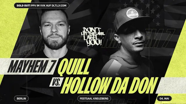 QUILL (UK) vs. HOLLOW DA DON (USA)
