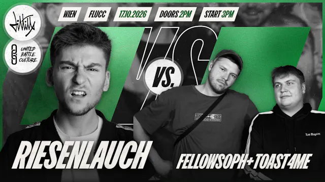 RIESENLAUCH vs FELLOWSOPH & TOAST4ME