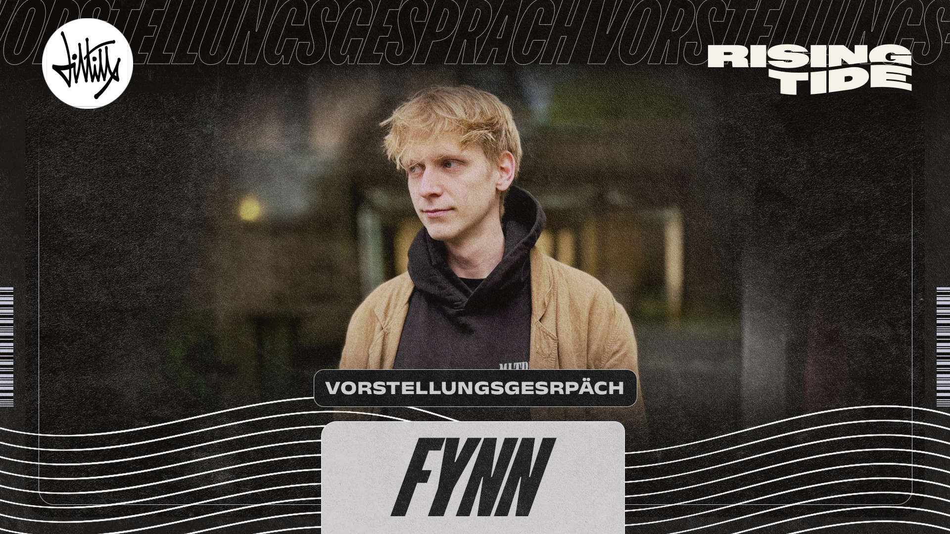 Vorstellungsgespräch #008 – FYNN | Rising Tide