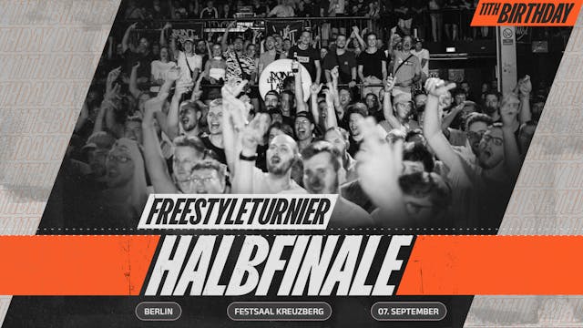 FREESTYLE TURNIER ⎸ HALBFINALE