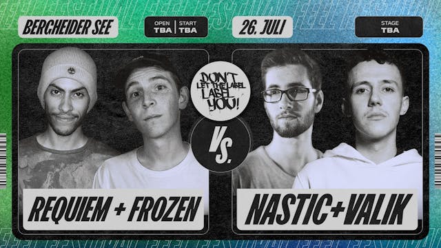 REQUIEM & FROZEN vs NASTIC & VALIK