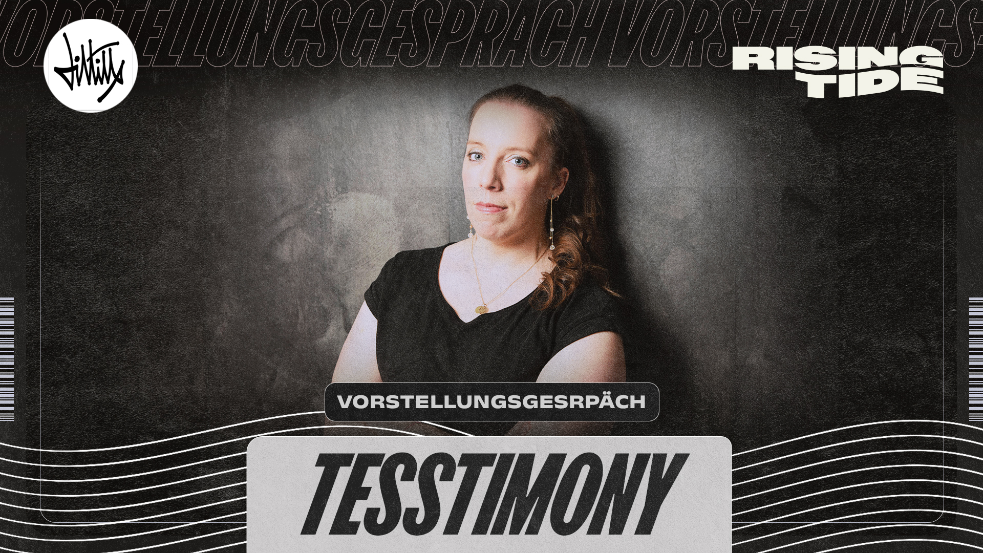 Vorstellungsgespräch #007 – TESSTIMONY | Rising Tide