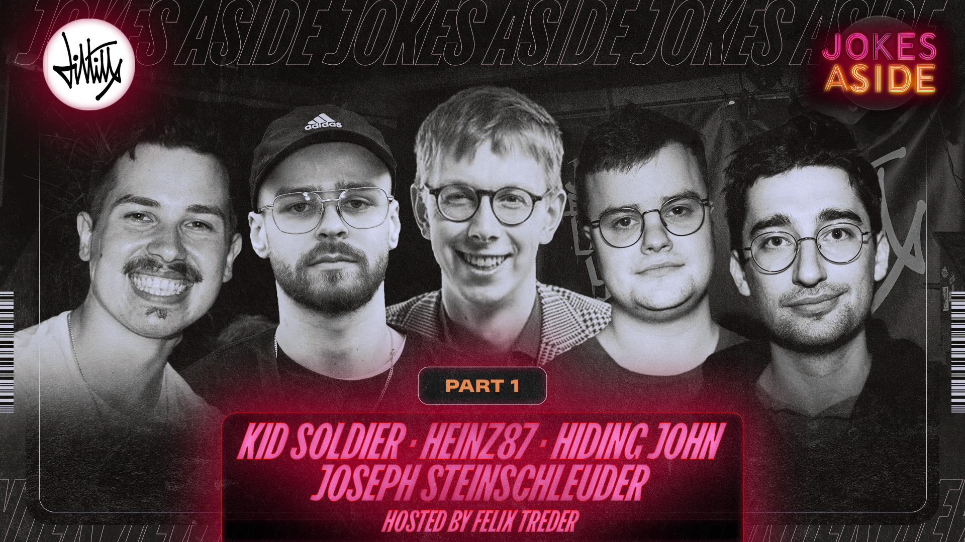 JOKES ASIDE PT. 1 | FELIX TREDER, H JOHN, HEINZ87, K SOLDIER & J STEINSCHLEUDER