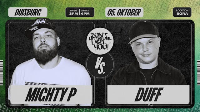 MIGHTY P vs. DUFF