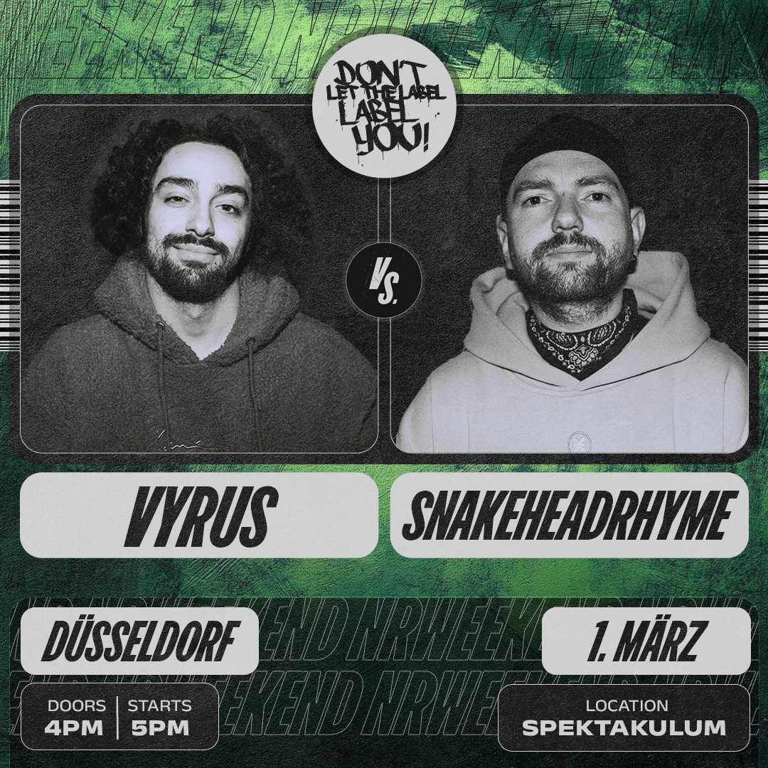 VYRUS vs. SNAKEHEADRHYME