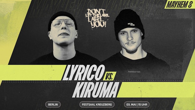 LYRICO vs KIRUMA