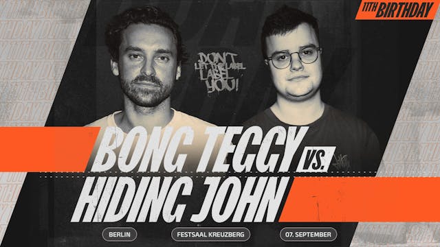 BONG TEGGY vs. HIDING JOHN