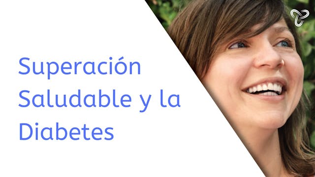 DSME07 Healthy Coping and Diabetes_ Reducing Stress en Español