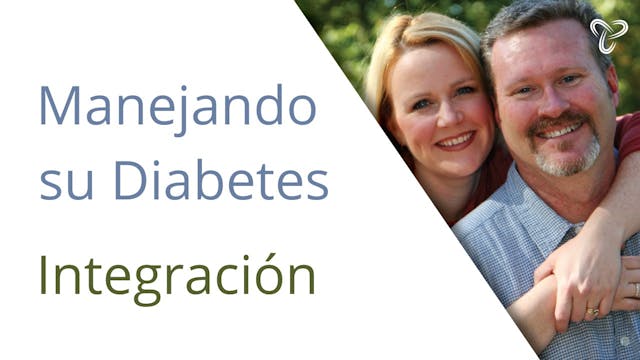 DSME09 Managing Your Diabetes, a Summary_  Putting it All Together en Español