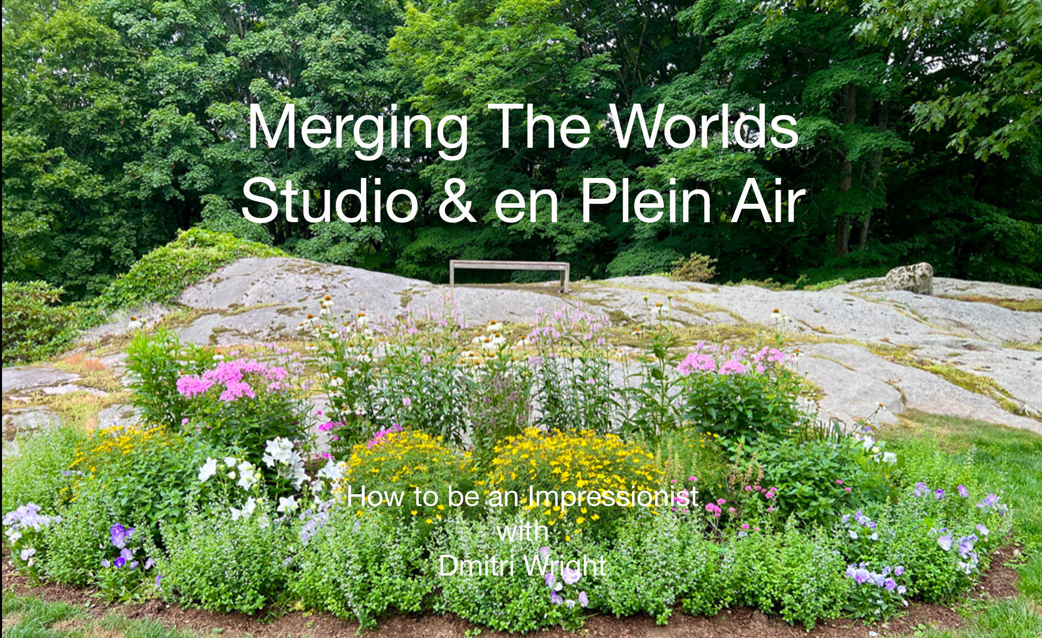 Merging the Worlds Plein Air & Studio