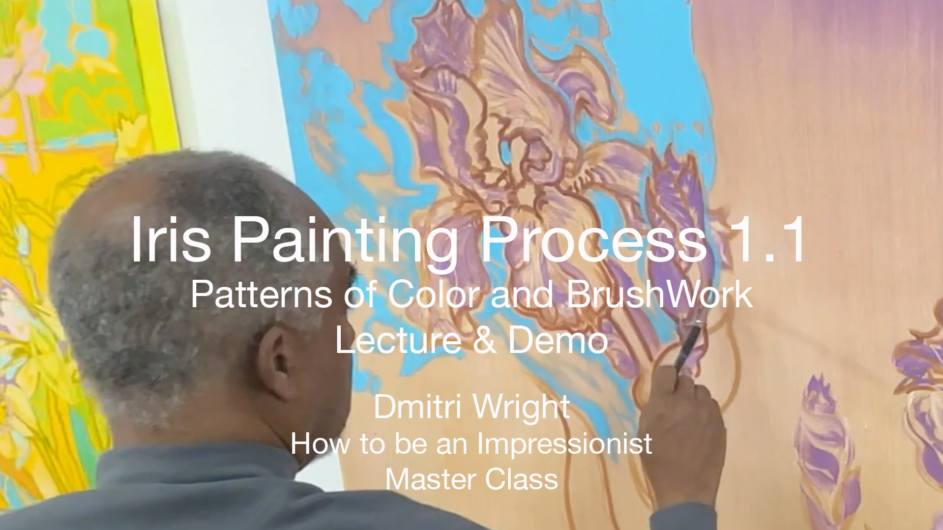 Iris Painting Process 1.1 Patterns of Color and BrushWork