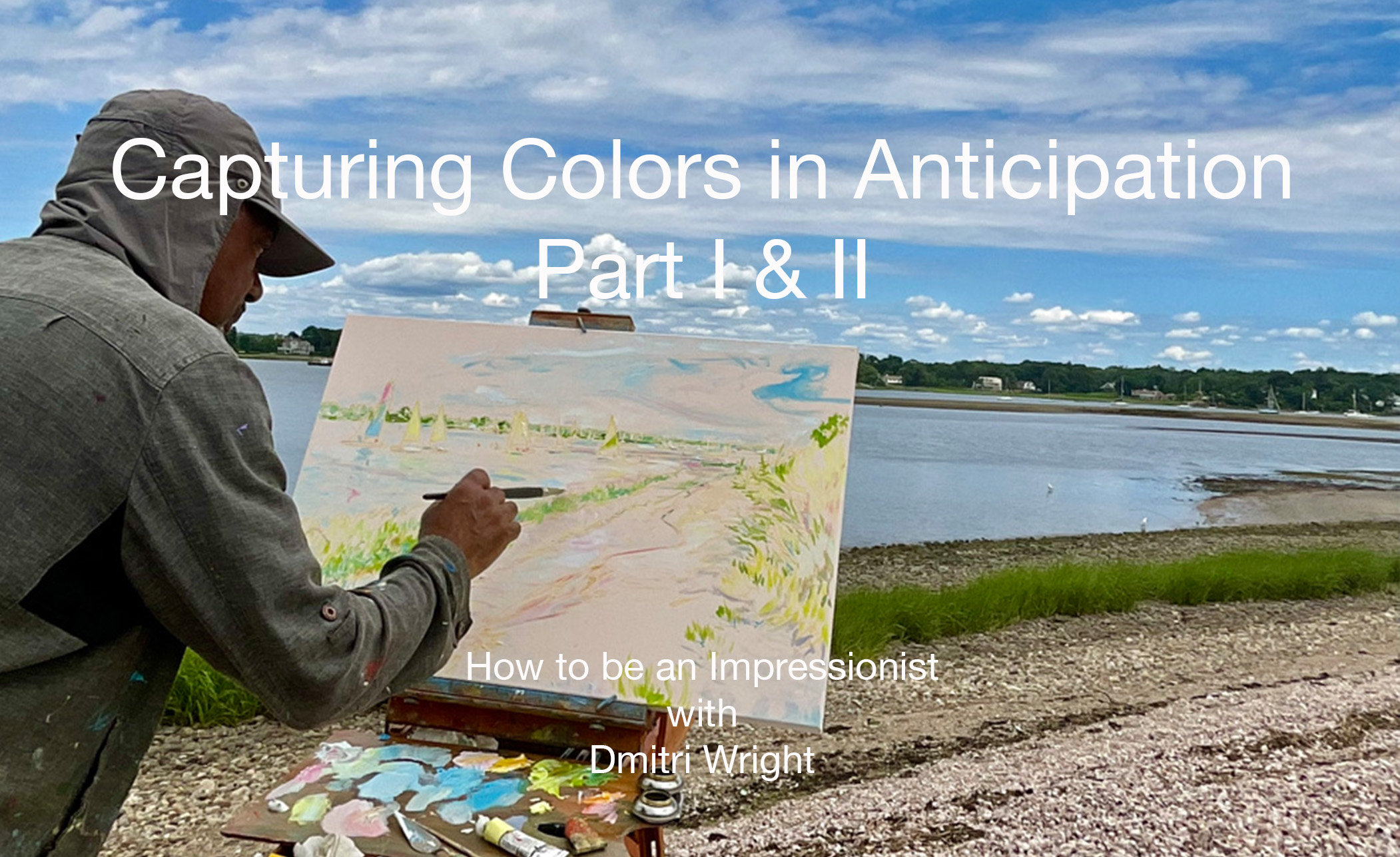 Capturing Colors in Anticipation Part I & II