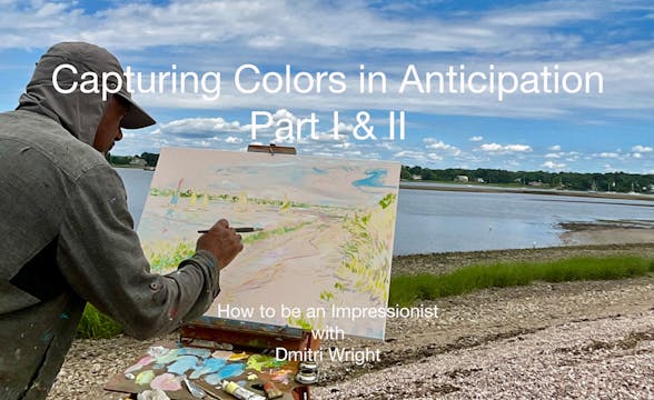Capturing Colors in Anticipation Part...