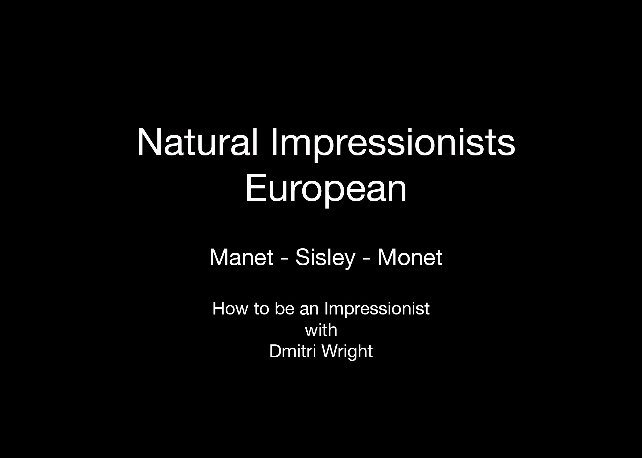 3. Manet - Sisley - Monet