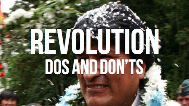 Revolution: Dos and Don'ts