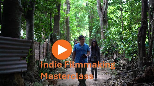 Indie Filmmaking Masterclass: No mone...