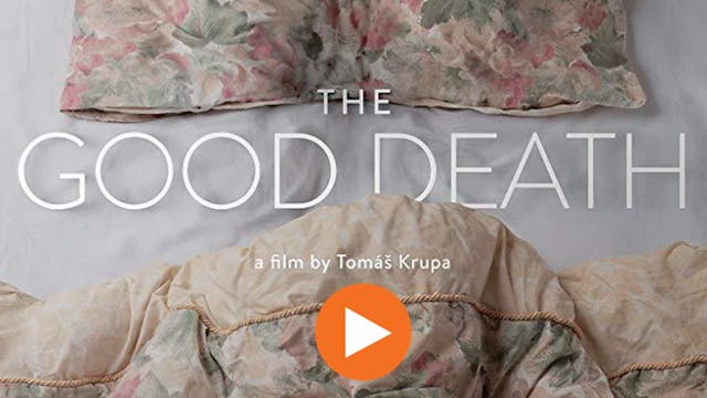 The Good Death Trailer - October 2025