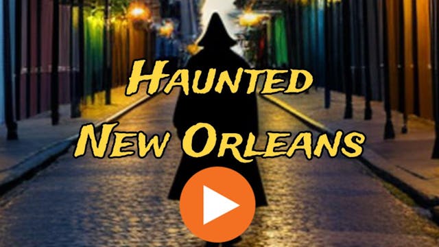 Haunted New Orleans 