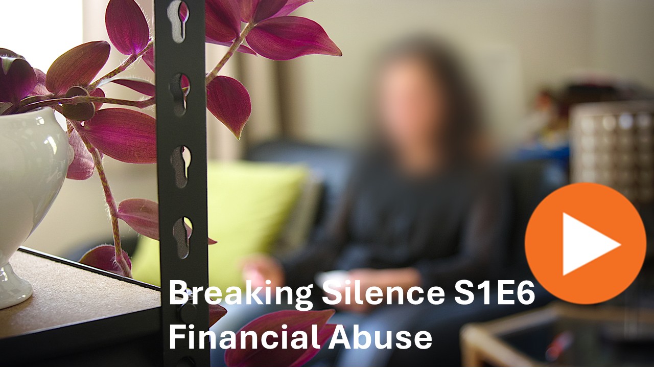 Breaking Silence Season 1 Financial Abuse