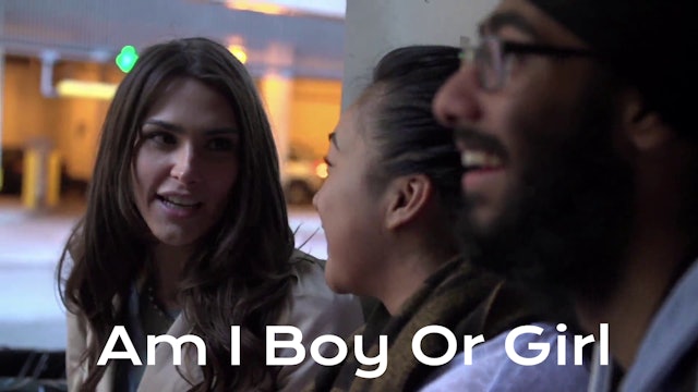 Am I Boy Or Girl