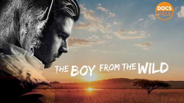 The Boy From The Wild