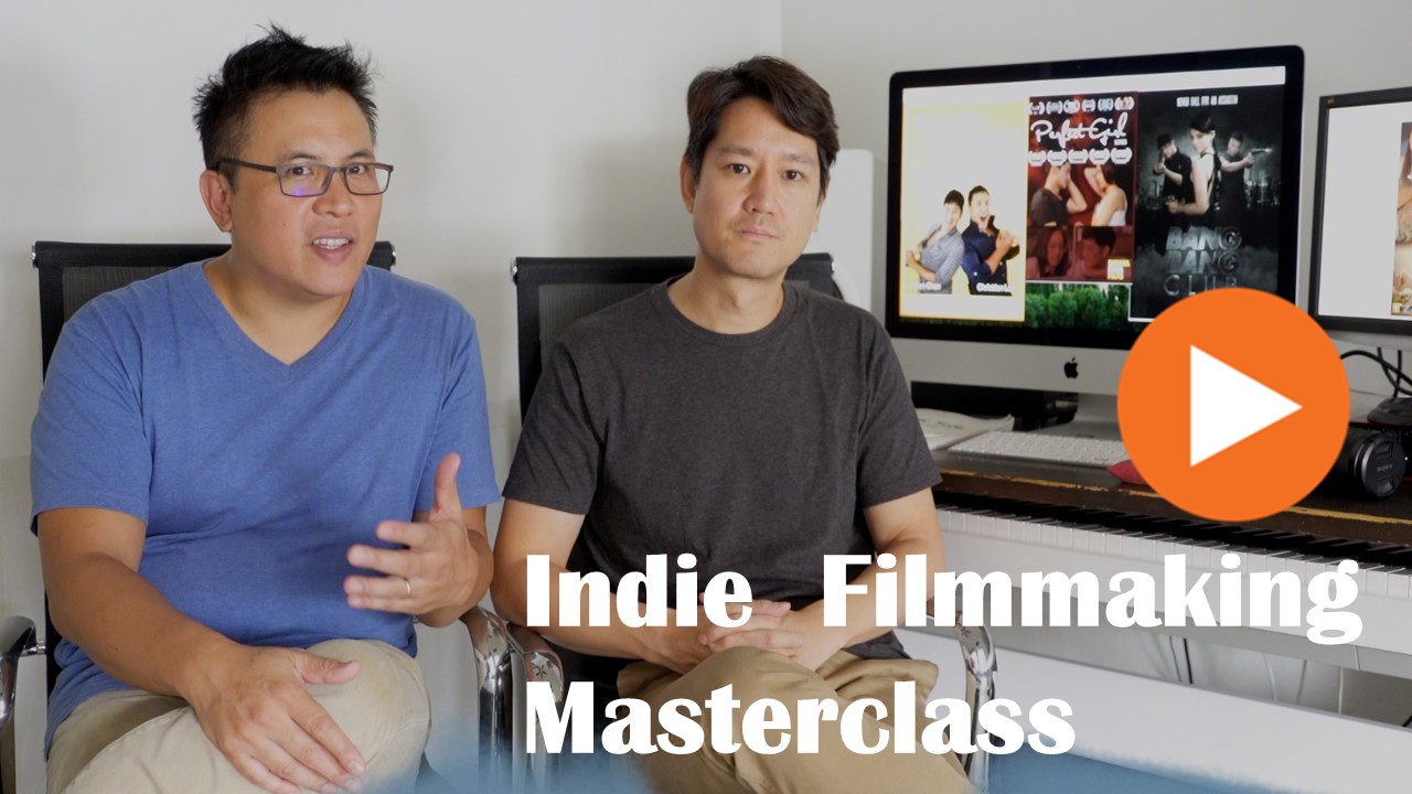 Indie Filmmaking Masterclass