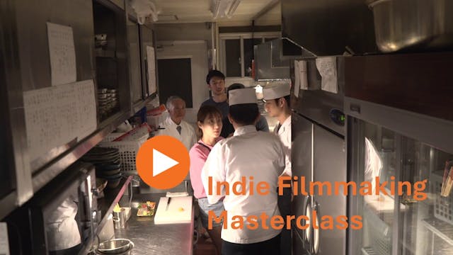 Indie Filmmaking Masterclass Ep 27 Fe...