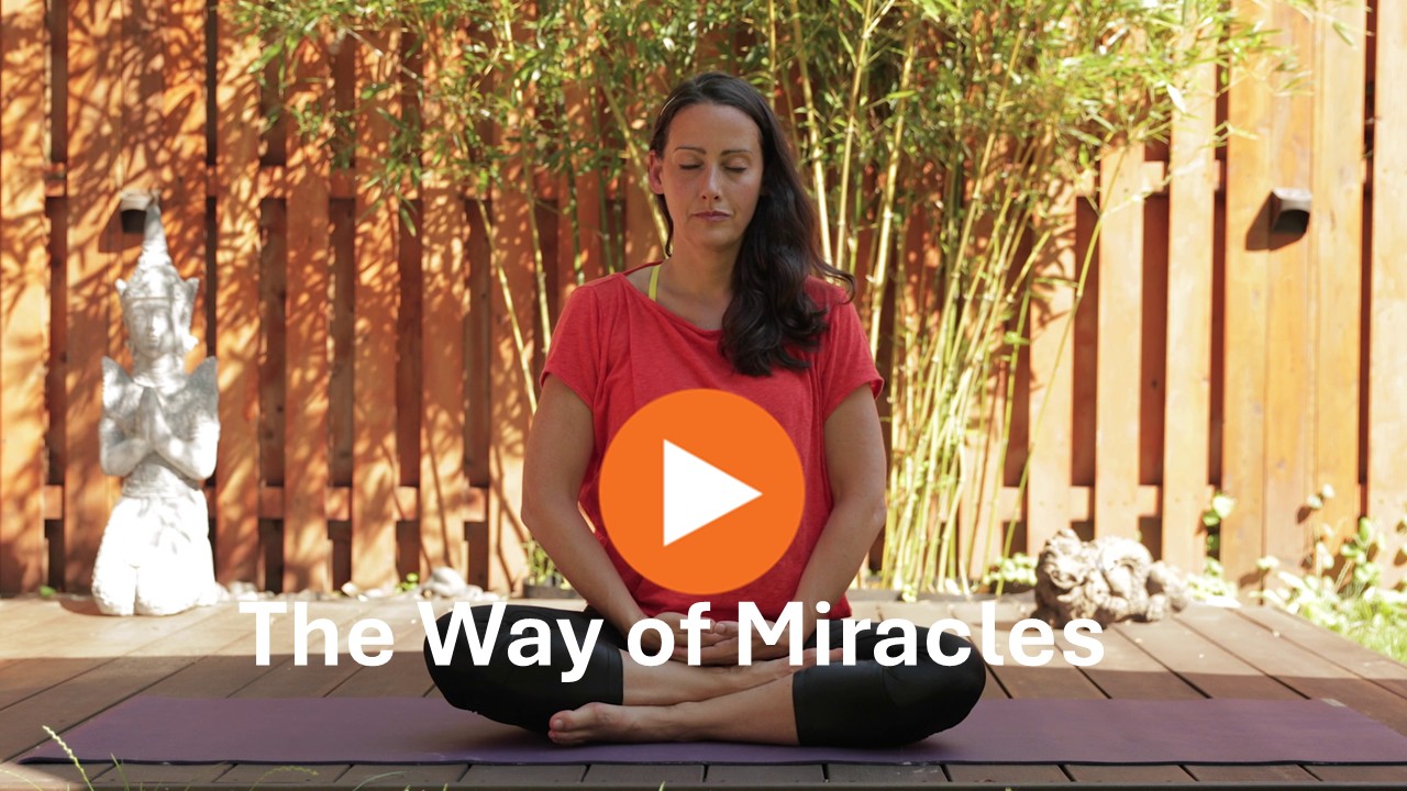 The Way Of Miracles