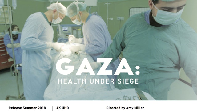Gaza Health Under Seige