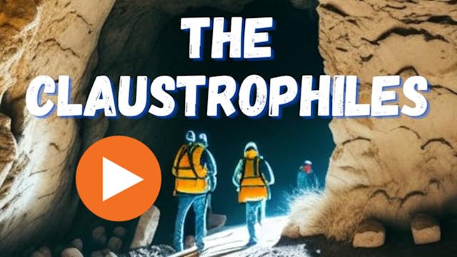 The Claustrophiles