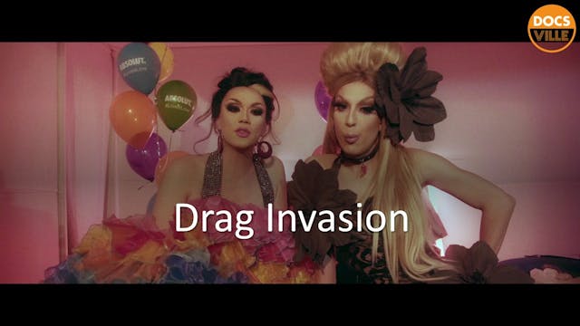 Drag Invasion