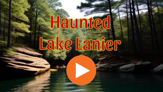 Haunted Lake Lanier 