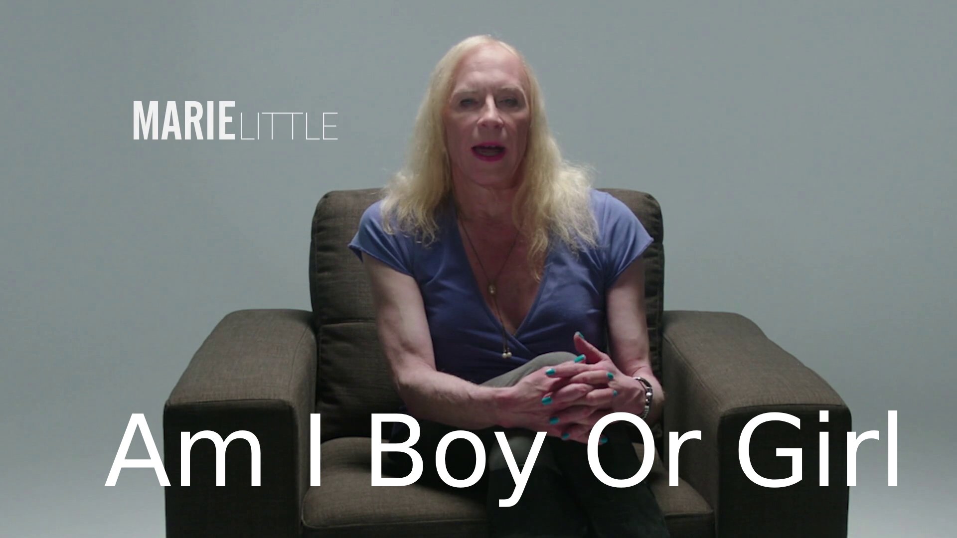 Am I a Boy or Girl Featuring Marie Little - Live Your True Self