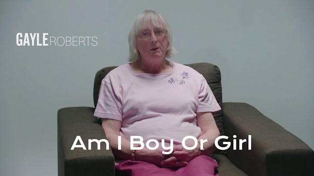 Am I A Boy or Girl Featuring Gayle Ro...