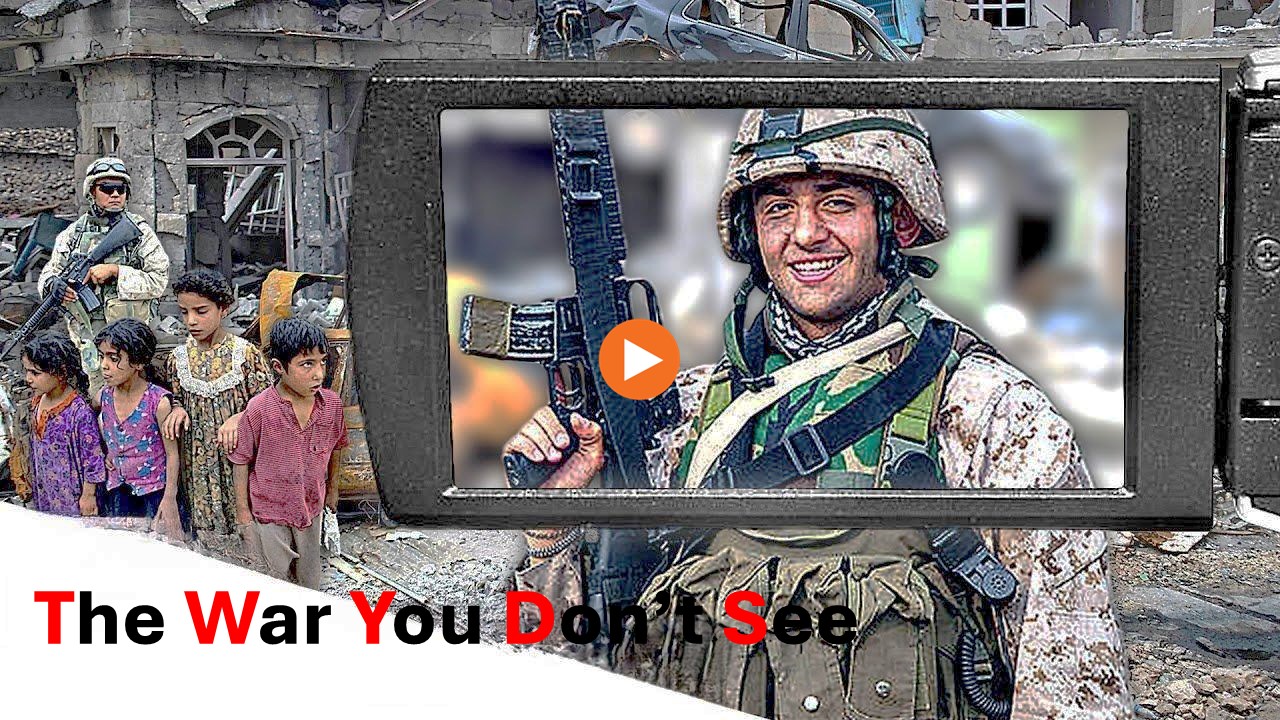 The War You Don't See