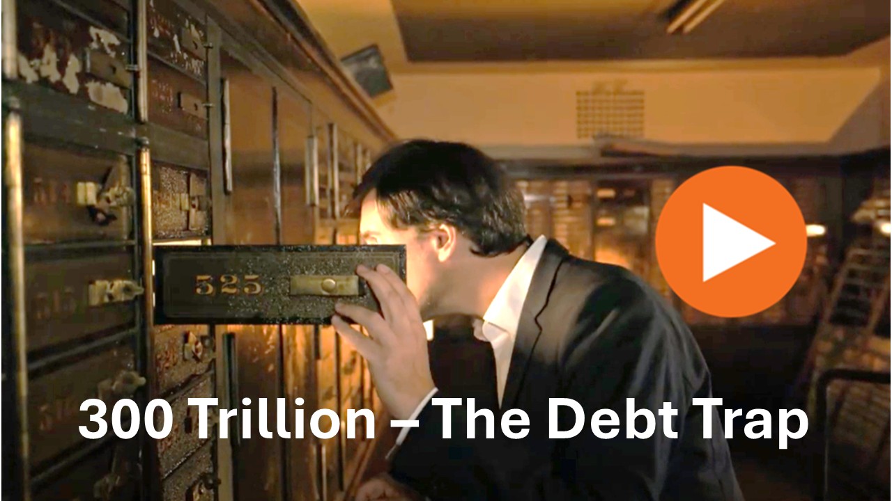 300 Trillion - The Debt Trap Trailer