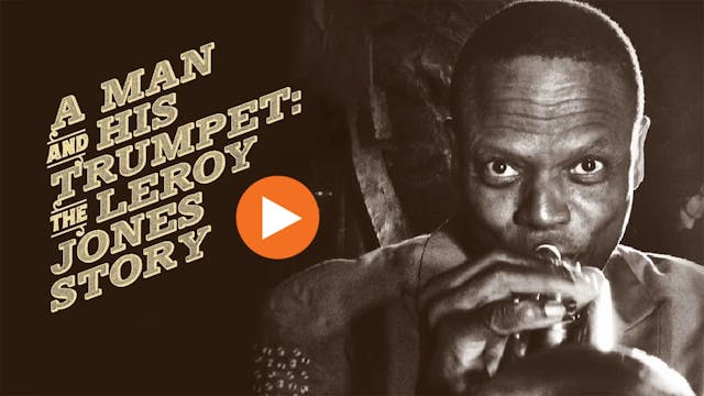 A Man And His Trumpet - The Leroy Jon...