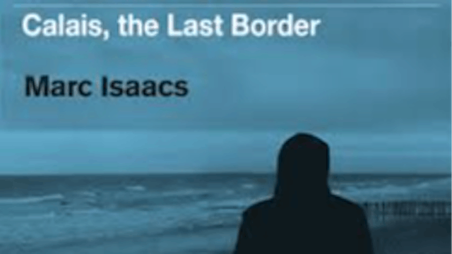 Calais The Last Border