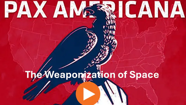 Pax Americana: The Weaponization of S...