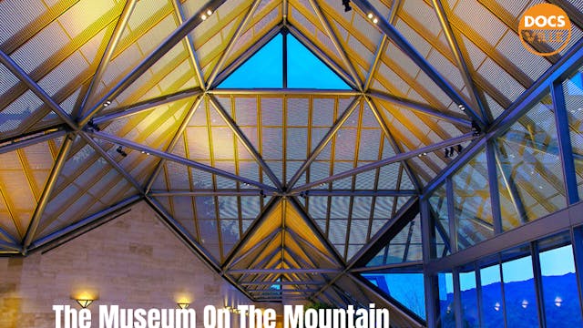 The Museum On The Mountain