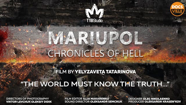 Mariupol - The Chronicles of Hell 