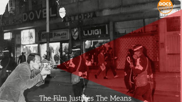 The Film Justifies The Means 